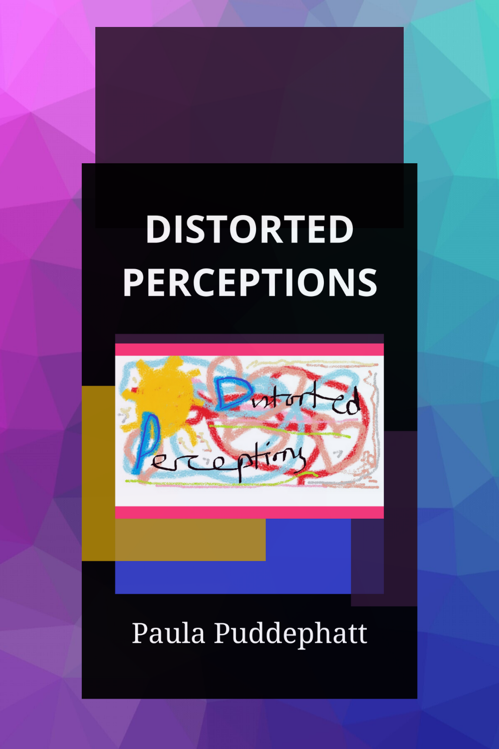 about-distorted-perceptions-the-novel